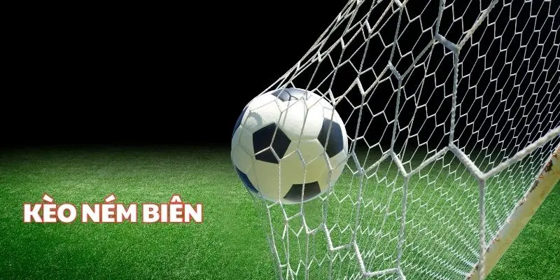 Cách Đọc Kèo Ném Biên Chính Xác
